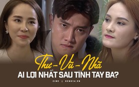 Tiền hết tình tan, ai "lời" nhất ở kèo tay ba Thư – Vũ – Nhã trong Về Nhà Đi Con?