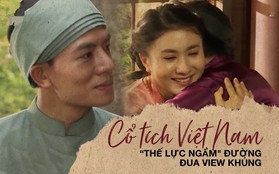 Phim cổ tích Việt Nam - "Thế lực ngầm" sở hữu toàn lượt view khủng