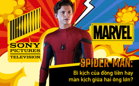 Spider-Man hậu "ly hôn" giữa Disney - Sony: Bi kịch của đồng tiền hay màn kịch giữa hai ông lớn?
