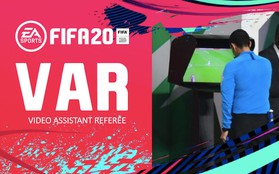 Liệu chúng ta có cần công nghệ VAR trong game FIFA 20?