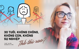 30 tuổi không chồng, không con, không sự nghiệp, tôi đã đau khổ tột cùng nhưng mọi thứ bỗng thay đổi sau khi làm điều này