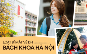 15 bí mật về Đại học Bách Khoa Hà Nội: Rớt môn như cơm bữa, nguy cơ bị đuổi học cực cao, con trai nhiều nhưng không dành cho bạn!