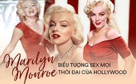 Bi kịch biểu tượng sex Hollywood Marilyn Monroe: Mẹ hóa điên, 5 lần 7 lượt bị xâm hại, 3 lần qua đò và cái chết bí ẩn