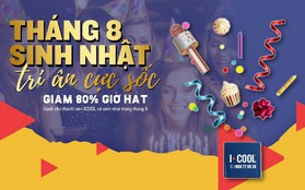 Thời gian đâu mà thảnh thơi khi ICOOL tung ra ưu đãi toàn "cực phẩm" trong tháng 8