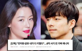 Biến căng: Quản lý "nuôi" Jeon Ji Hyun và tài tử "Train to Busan" Gong Yoo bị bắt vì lừa đảo trainee tài phiệt 12 tỉ đồng
