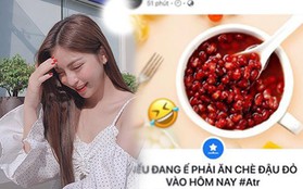 Nhật Lê than ế, muốn ăn chè đậu đỏ cầu duyên vào ngày Ngưu Lang Chức Nữ gặp nhau