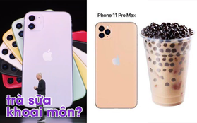 Dù đang là cơn sốt của các tín đồ công nghệ, nhưng iPhone 11 mới ra mắt lại khiến dân mạng Việt thèm… trà sữa trân châu đường đen đủ vị