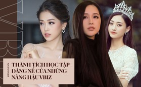 Soi học vấn của dàn Hoa hậu đình đám Vbiz: Người "chiến tích" khoe mãi không hết, người gây tiếc nuối vì còn dở dang!