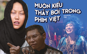 Muôn kiểu thầy bói trong phim Việt: Số 1 khiến Thái "Hoa Hồng Trên Ngực Trái" phải tin sái cổ