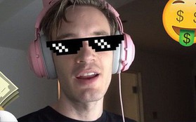 Pewdiepie giàu tới cỡ nào - đây chính là câu trả lời