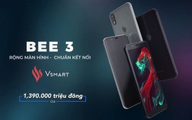 Vsmart "nhảy cóc", ra mắt Bee 3 giá siêu rẻ chỉ hơn 1 triệu đồng