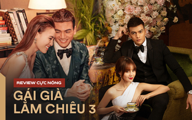 Review nóng Gái Già Lắm Chiêu 3: xa hoa trong từng khung hình, không drama như trailer, cảnh giống Crazy Rich Asians đã bị cắt!