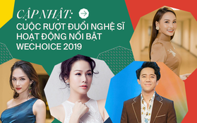 Cập nhật nhanh tình hình bình chọn nghệ sĩ hoạt động nổi bật WeChoice 2019: Hương Giang vững phong độ, Bảo Thanh, Nhật Kim Anh bứt phá