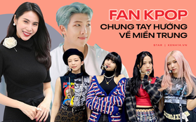 FC BLACKPINK, BTS, Suju và loạt fandom Việt cứu trợ miền Trung: Con số lên đến hơn 100 triệu, hành động đẹp đánh bay định kiến về fan Kpop!