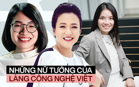 Ngước nhìn profile xịn sò của những nữ CEO nổi bật nhất làng công nghệ Việt