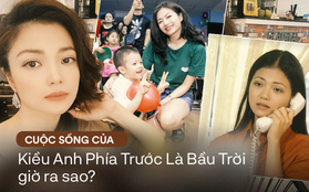 Kiều Anh (Phía Trước Là Bầu Trời) sau 19 năm: Áp lực cảnh nóng, làm mẹ đơn thân ở tuổi 32 và tái hôn bất ngờ sau 7 năm