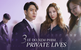 3 lý do hóng "mâm cỗ" Private Lives: Seo Hyun - Go Kyung Pyo "thính" nhau ngộp thở, còn ngập ngụa drama lừa lọc