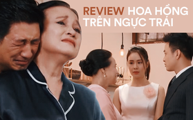 Công thức thành công của Hoa Hồng Trên Ngực Trái là bằng mọi giá khiến khán giả ức chế?