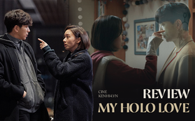 Review "My Holo Love": Cô nàng số hưởng cưa đổ cả "siêu robot" và thiên tài tỉ phú, kĩ xảo ăn tiền cứ xem sẽ mê