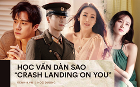 Học vấn toàn bê bối của dàn sao "Crash Landing On You”: Người bị đuổi vì mải chạy show bỏ bê việc học, kẻ dính phốt đầu gấu trường học khét tiếng