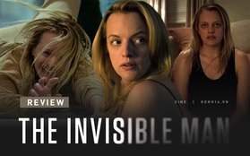 Review "The Invisible Man": Kinh dị giả tưởng hay gai người, lời cảnh tỉnh cho hội mê soái ca lắm tiền