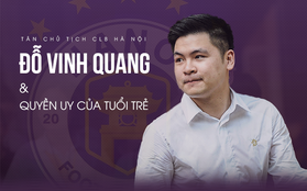 Tân Chủ tịch 9x của Hà Nội FC: Hành trình mới xoá mác công tử và thể hiện "uy quyền" của người trẻ