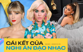 "Toát mồ hôi" khi Ariana Grande, Taylor Swift, Katy Perry và loạt sao bị kiện vì đạo nhạc, có người phải bồi thường số tiền cả một gia tài!