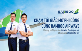 Chạm tới giấc mơ phi công cùng Bamboo Airways