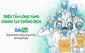 Cộng đồng mạng đồng hành cùng ZaloPay ủng hộ quỹ phòng chống Covid-19