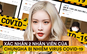 NÓNG: Xác nhận Chungha chính là ca sĩ Hàn nổi tiếng có 2 nhân viên nhiễm COVID-19, công bố kết quả xét nghiệm của cả ekip