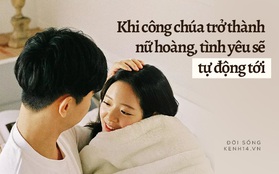 Gửi con gái: Không có mệnh công chúa để người đời cung phụng, vậy nhất định phải có 1 trái tim nữ hoàng!