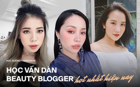 Loạt beauty blogger kiếm tiền tỷ lại giỏi giang hết phần người khác: Kẻ có công ty triệu đô, kẻ học bổng toàn phần, Tiếng Anh đỉnh