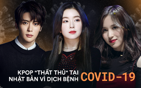 Kpop “thất thủ” tại Nhật Bản khi TWICE, Red Velvet, Super Junior,… phải hoãn concert, hàng loạt nhóm nhạc hủy lịch trình vì dịch COVID-19