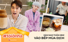 Dàn nam thần Kbiz "lột tả" thực trạng vào bếp mùa dịch: Người như masterchef, loạt idol lại có "tác phẩm" ác mộng tại gia