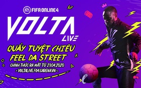 FIFA Online 4 ra mắt chế độ bóng đá đường phố - Volta Live cho game thủ "quẩy skill" thỏa thích