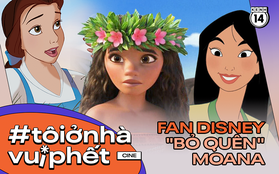 Ngạc nhiên trước sự "thiên vị" của các fan Disney: Phim nào cũng nhớ rõ chi tiết, chỉ riêng Moana là bị bỏ quên