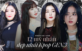 Lộ diện 12 mỹ nhân đẹp nhất Kpop thế hệ thứ 3: Trận chiến visual giữa nữ thần nhà BIG3 không bất ngờ bằng những nhân tố mới