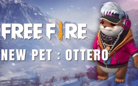 Free Fire: Chú pet Rái cá Ottero có gì hot mà game thủ đang "gào thét" muốn sở hữu?