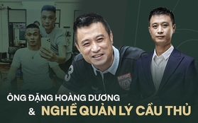 Gặp người đại diện của các sao U23 Việt Nam: Tình cảm và lòng tin là quan trọng nhất, nhưng cũng sẵn lòng "mắng thẳng mặt" khi cần