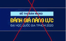 Nhiều trường hợp giả mạo Đại học Quốc gia TP.HCM để bán tài liệu ôn thi Đánh giá năng lực