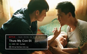 Cập bến Netflix 3 ngày, Thưa Mẹ Con Đi đá bay bom tấn ngoại để lọt top phim Việt được xem nhiều nhất