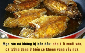 Mẹo rán cá không bị bắn dầu của cư dân mạng: nghe xàm xàm tưởng đùa nhưng hoá ra lại có thật?