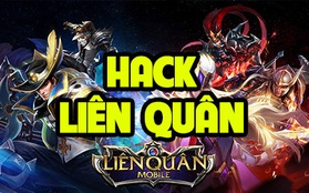 Liên Quân Mobile: Báo động tình trạng hack map "cam siêu xa" công khai livestream quảng bá, mua bán