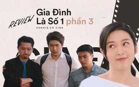 Gia Đình Là Số 1 phần 3: Kịch bản sáng tạo đấy nhưng cần "trợ muối" gấp để giảm lê thê