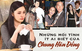 Những mối tình bí mật và chóng vánh của Chung Hân Đồng: Toàn thiếu gia tỷ đô, cậu ấm con nhà giàu đến mỹ nam nức tiếng