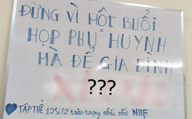 Sợ cha mẹ la mắng, học trò rào sẵn tấm bảng nhắn nhủ dễ thương ngay trước buổi họp phụ huynh