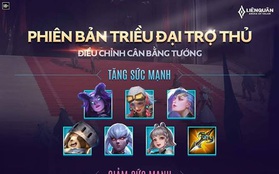 Liên Quân Mobile: Nhiều tướng được buff kinh khủng, hứa hẹn trở thành hot pick "không cấm thì chọn" trong bản cập nhật mới