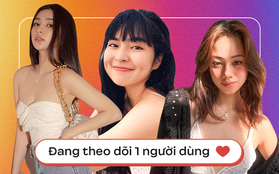 Hội gái xinh nghĩ gì về trend "anh chỉ follow mình em trên Instagram"?