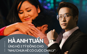 Hà Anh Tuấn ủng hộ 3 tỷ cho "Như chưa hề có cuộc chia ly" vừa dừng sóng sau 13 năm vì thiếu tài trợ