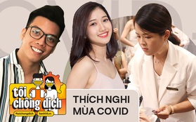 Người trẻ thích nghi giữa Covid-19: Đang làm giám đốc kinh doanh chuyển sang dạy tiếng Anh, nhân viên marketing trở thành giáo viên yoga